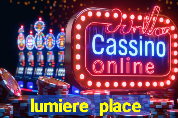 lumiere place casino and hotel