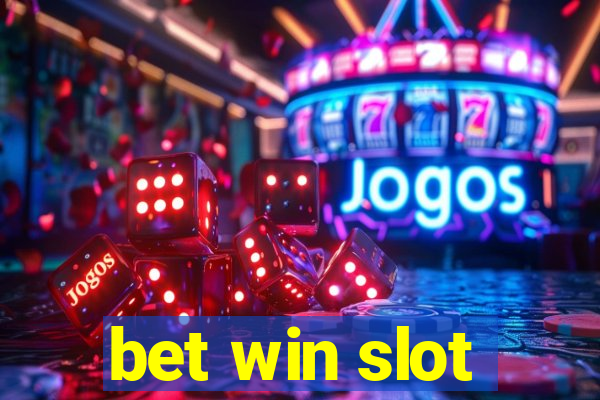 bet win slot