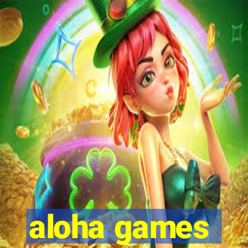 aloha games