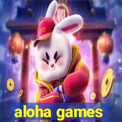 aloha games