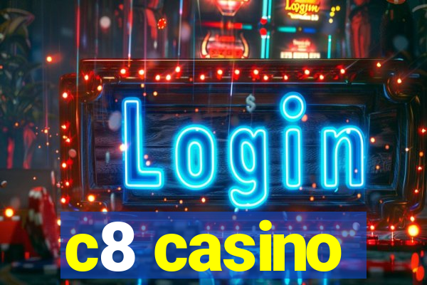 c8 casino