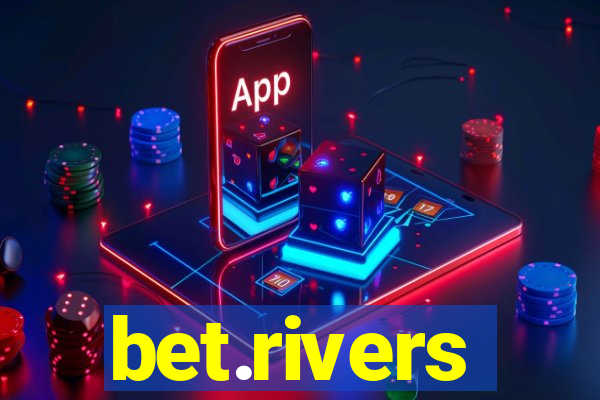 bet.rivers