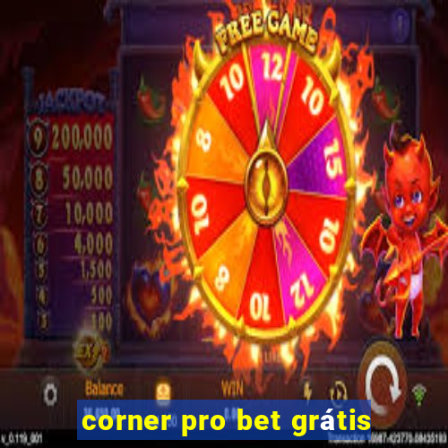 corner pro bet grátis