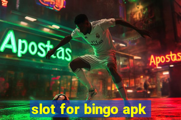 slot for bingo apk