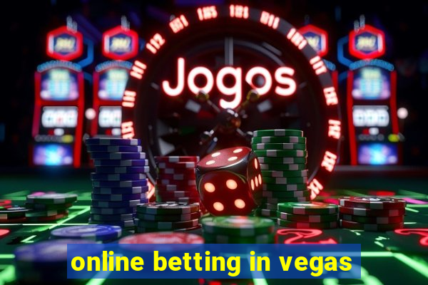 online betting in vegas