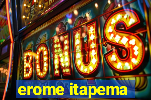 erome itapema