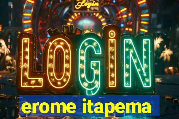 erome itapema