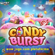 wow jogo.com plataforma