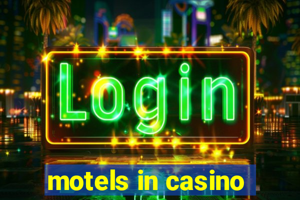 motels in casino