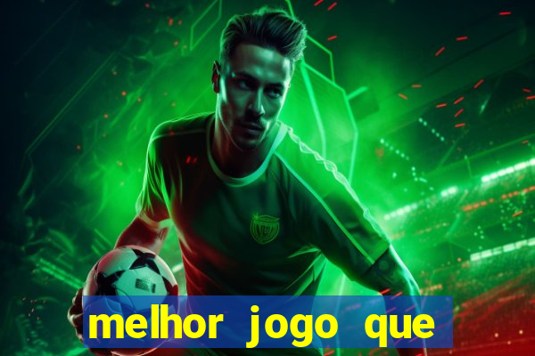 melhor jogo que paga dinheiro