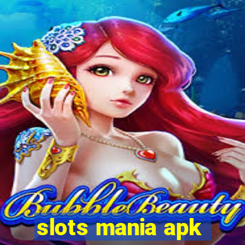 slots mania apk