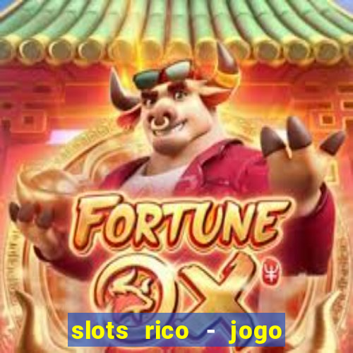 slots rico - jogo de cartas