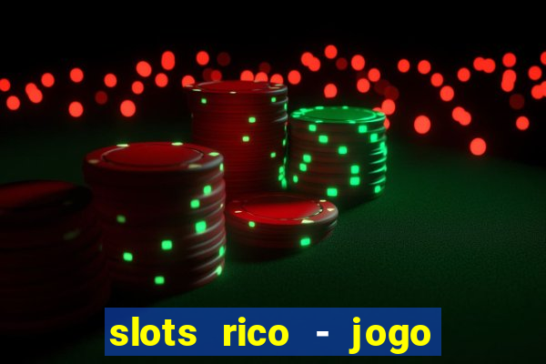 slots rico - jogo de cartas