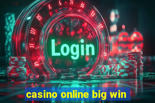 casino online big win