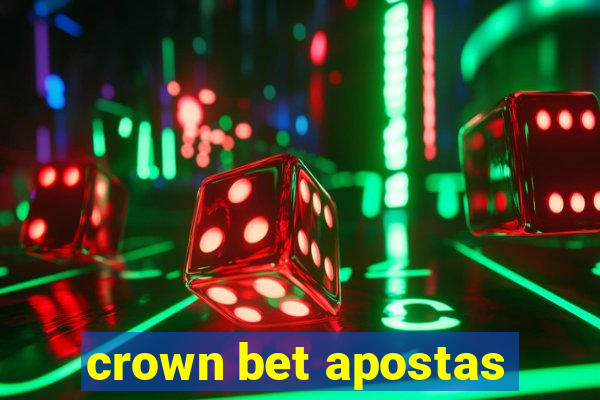 crown bet apostas