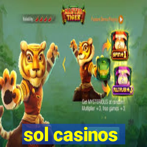 sol casinos