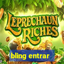 bling entrar