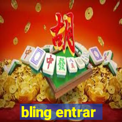 bling entrar