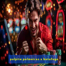 palpite palmeiras x botafogo