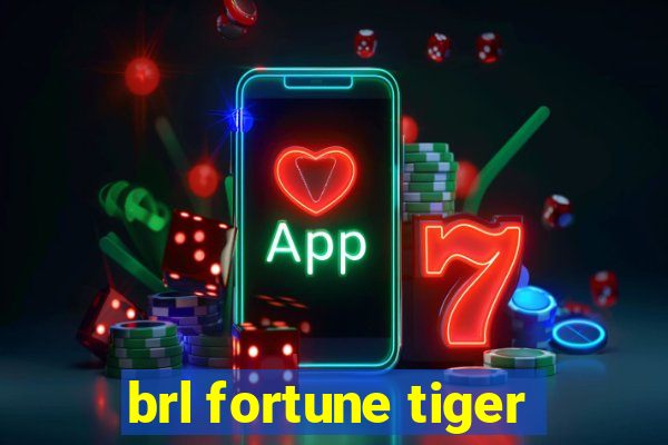 brl fortune tiger