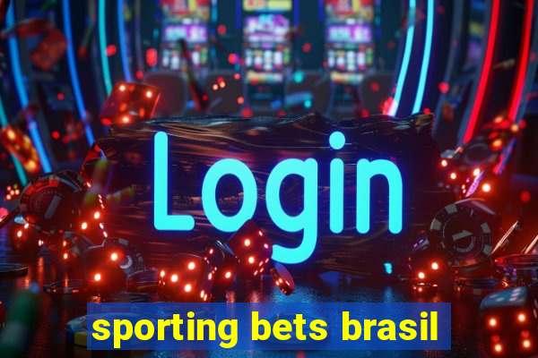 sporting bets brasil