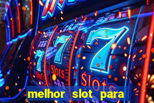 melhor slot para comprar b?nus