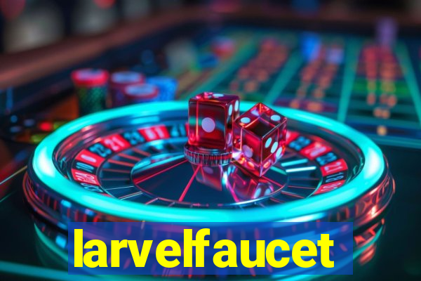 larvelfaucet