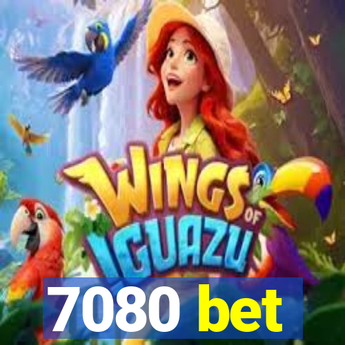 7080 bet