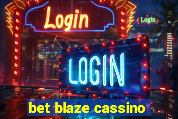 bet blaze cassino