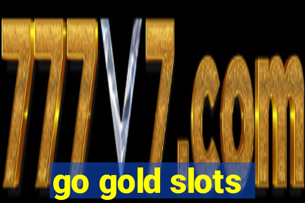 go gold slots