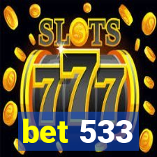 bet 533