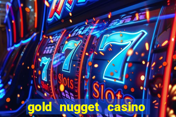 gold nugget casino las vegas