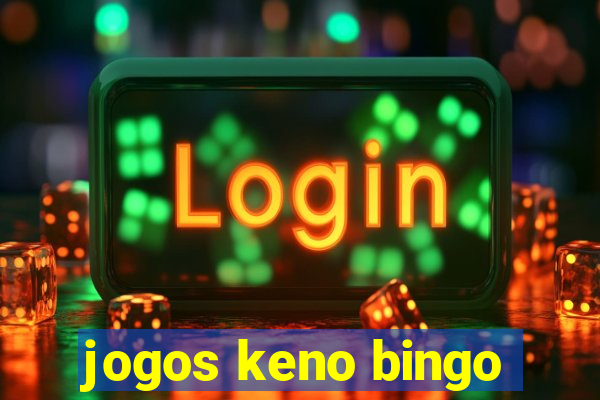 jogos keno bingo