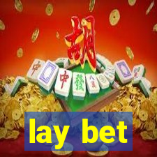 lay bet