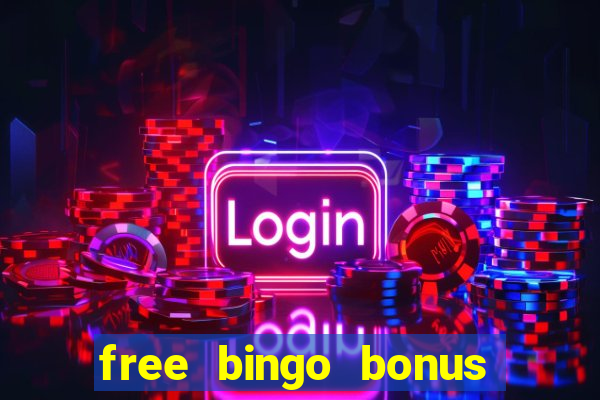 free bingo bonus no card details