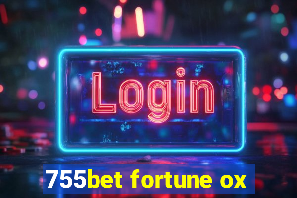 755bet fortune ox