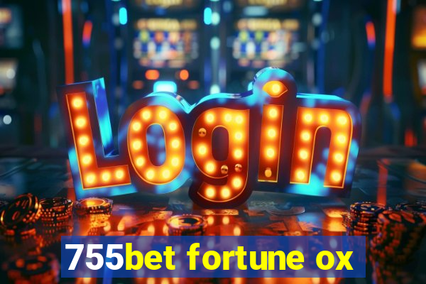 755bet fortune ox