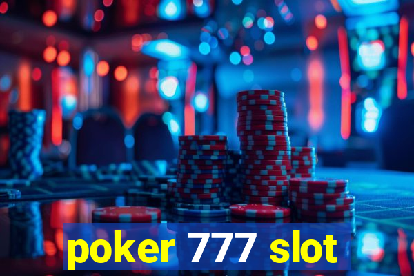 poker 777 slot