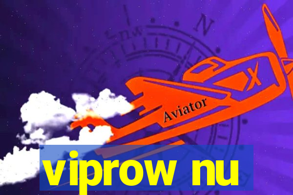 viprow nu