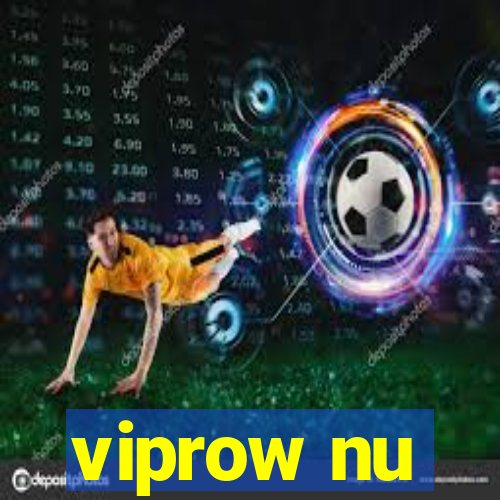 viprow nu