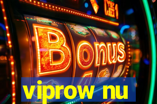 viprow nu