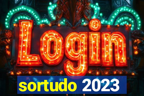 sortudo 2023