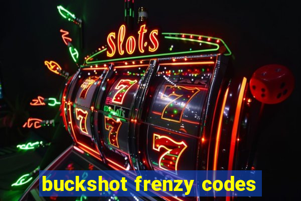 buckshot frenzy codes