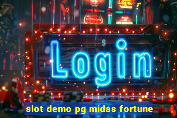 slot demo pg midas fortune