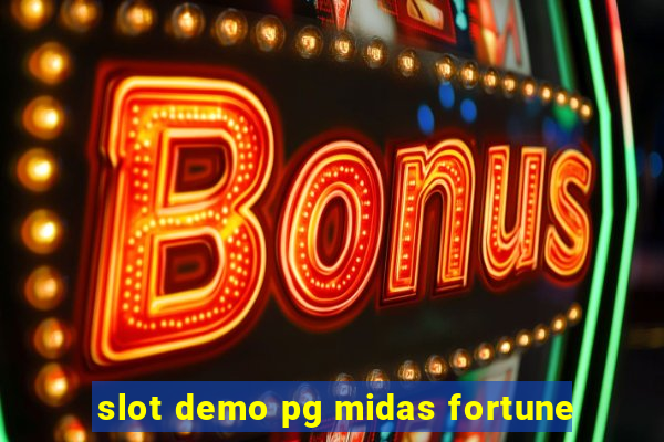 slot demo pg midas fortune