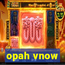 opah vnow