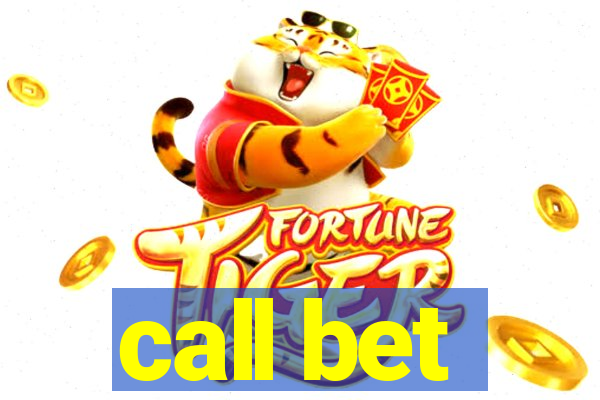 call bet