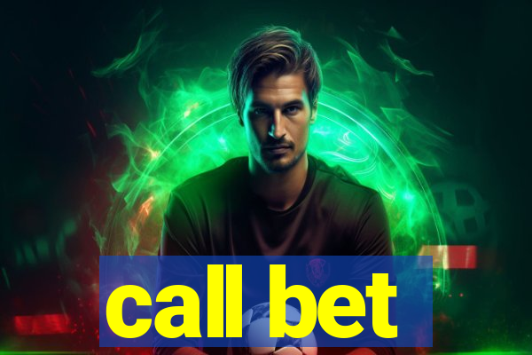 call bet