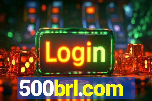 500brl.com