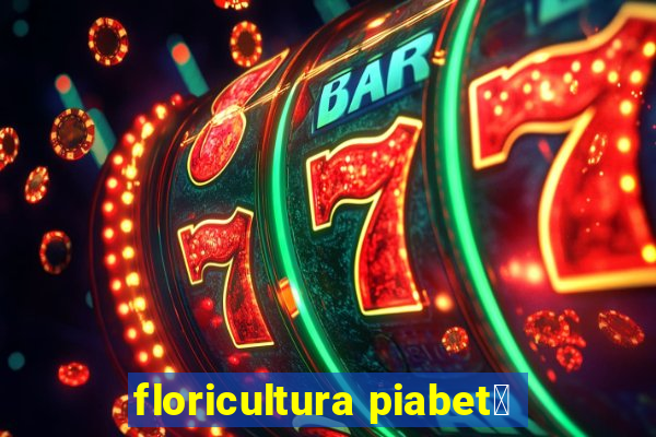 floricultura piabet谩